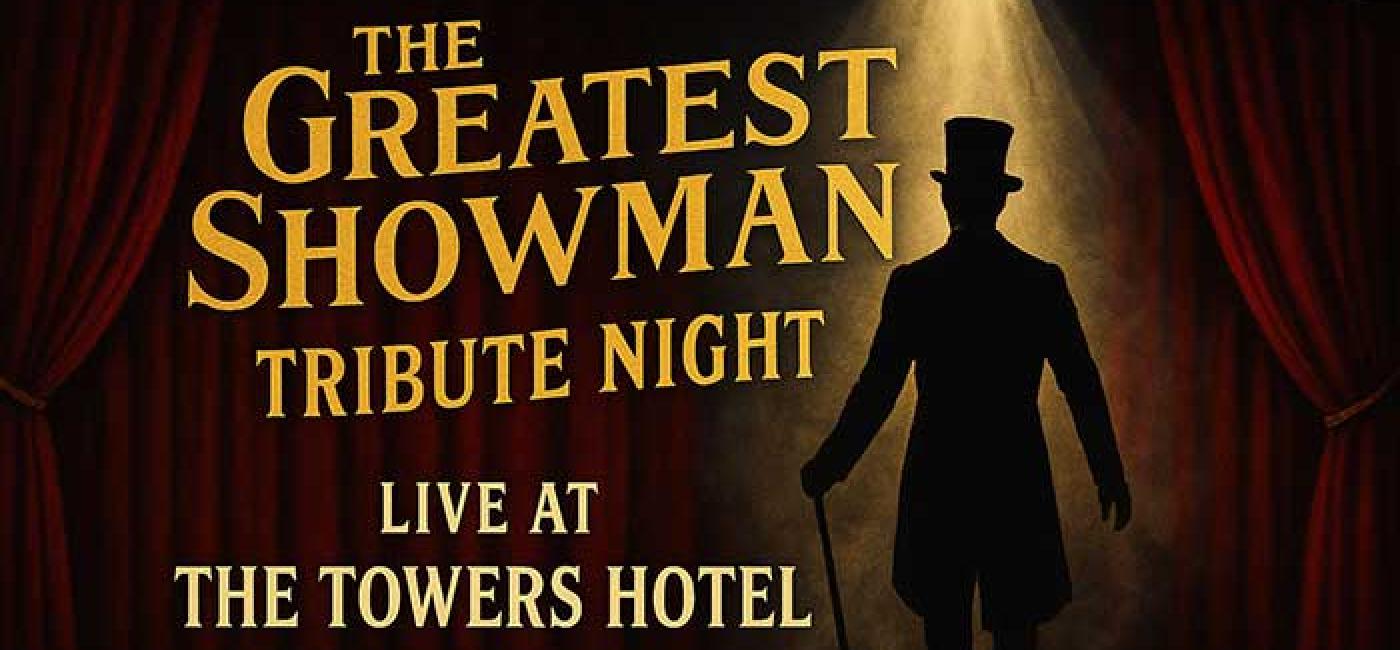 The Greatest Showman Tribute